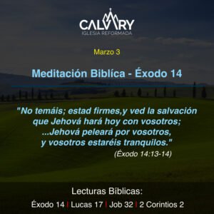 Meditación Bíblica para Éxodo 14 - Marzo 3