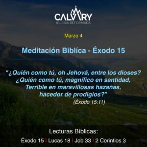 Meditación Bíblica para Éxodo 15 - Marzo 4