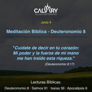 Meditación Bíblica para Deuteronomio 8 - Junio 4