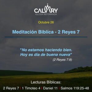 Meditación Bíblica para 2 Reyes 7 - Octubre 26